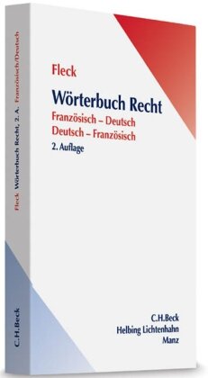 Wörterbuch  Recht, Französisch-Deutsch, Deutsch-Französisch
