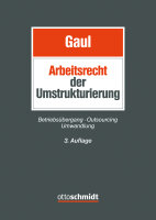 Das Arbeitsrecht der Umstrukturierung